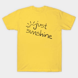 Just Sunshine T-Shirt